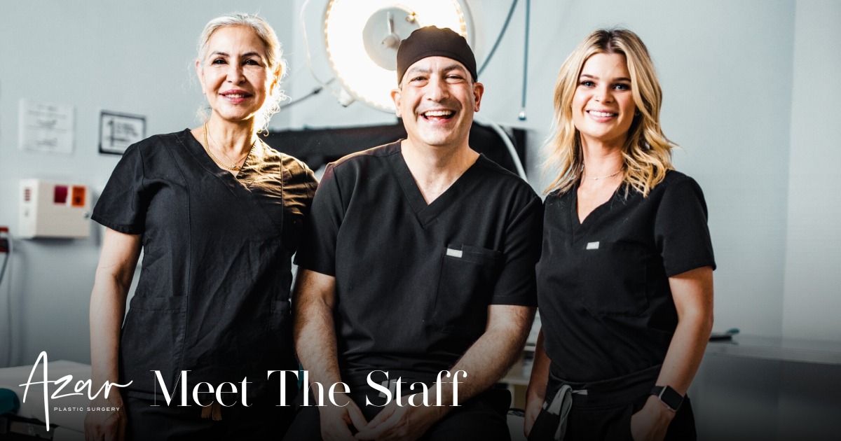 Meet The Staff | Azar Plastic Surgery